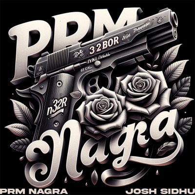 PRM NAGRA x JOSH SIDHU - 32 BOR