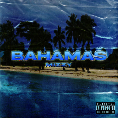 Mizzy 'Bahamas'
