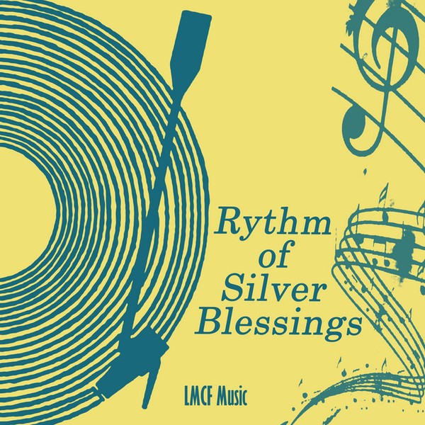 LMCF Music - Rythm of Silver Blessings