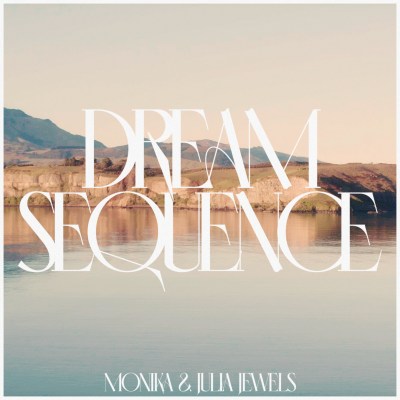 Monika & Julia Jewels - Dream Sequence