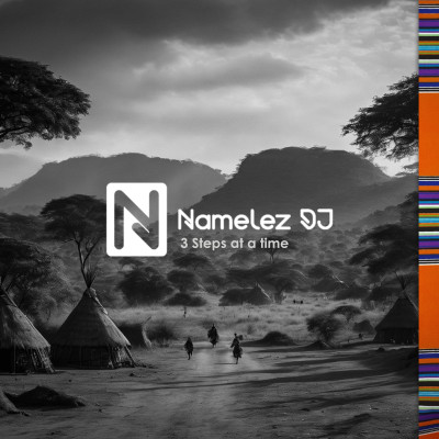 Namelez DJ - 3 Steps at a time