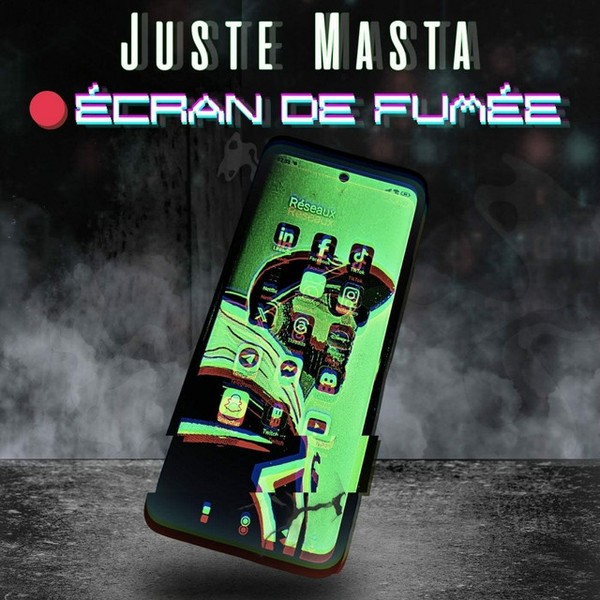 Juste Masta - Écran de fumée