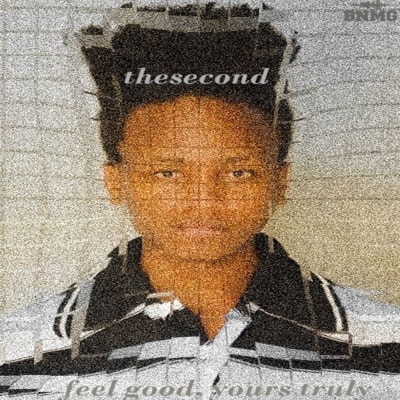 Feel Good, Yours Truly