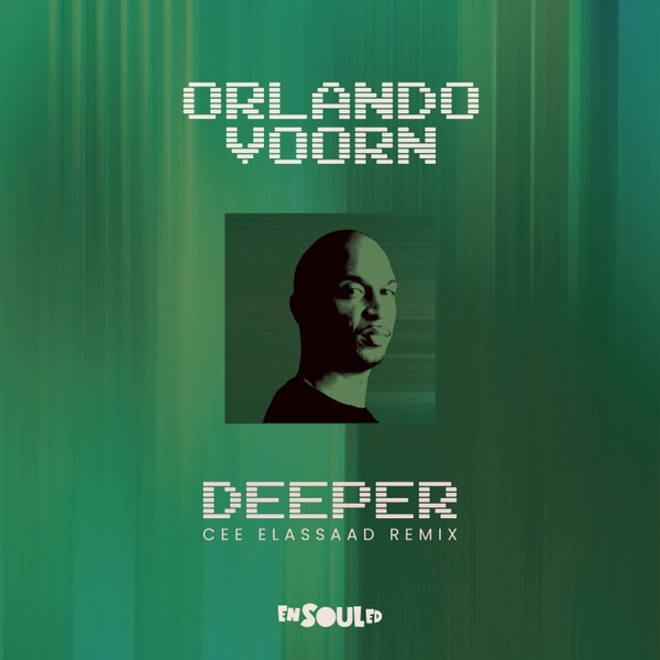 Orlando Voorn - DEEPER (Cee ElAssaad Remix)