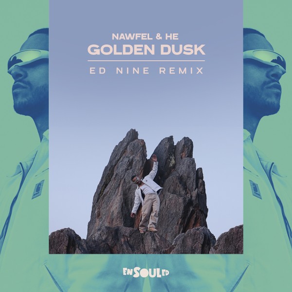 Nawfel, HE - Golden Dusk (Ed Nine Remix)
