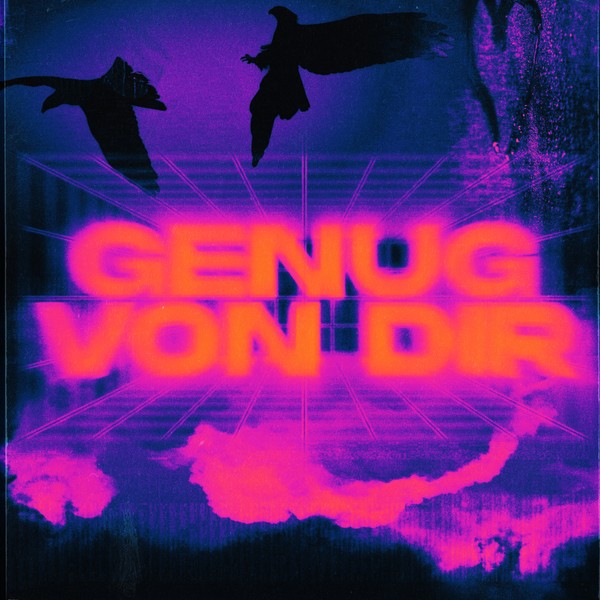 Genug Von Dir - Deso Latee X Laureta X Darius & Finlay X Lea Schauzu