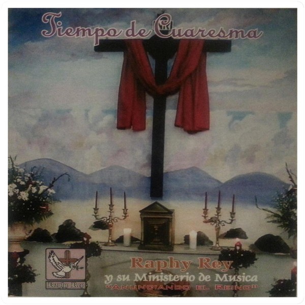 Raphy Rey - Tiempo de Cuaresma
