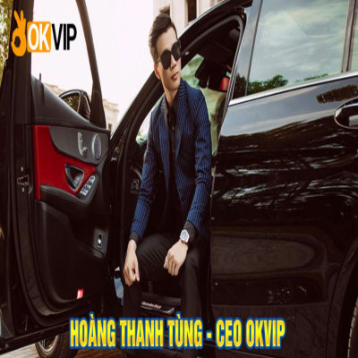 Hoàng Thanh Tùng - CEO OKVIP tuổi trẻ tài cao đầy hứa hẹn