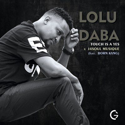 Touch is a Yes - LOLUDABA