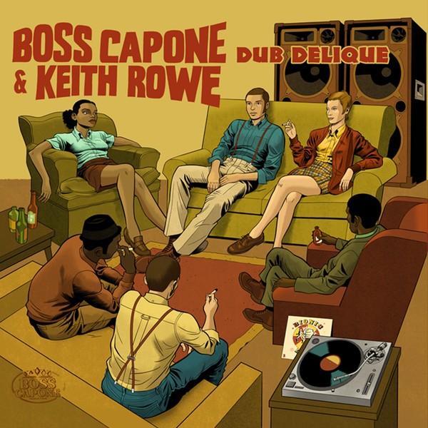Boss Capone & Keith Rowe - DUB DELIQUE