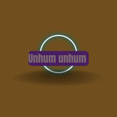 Unhum unhum