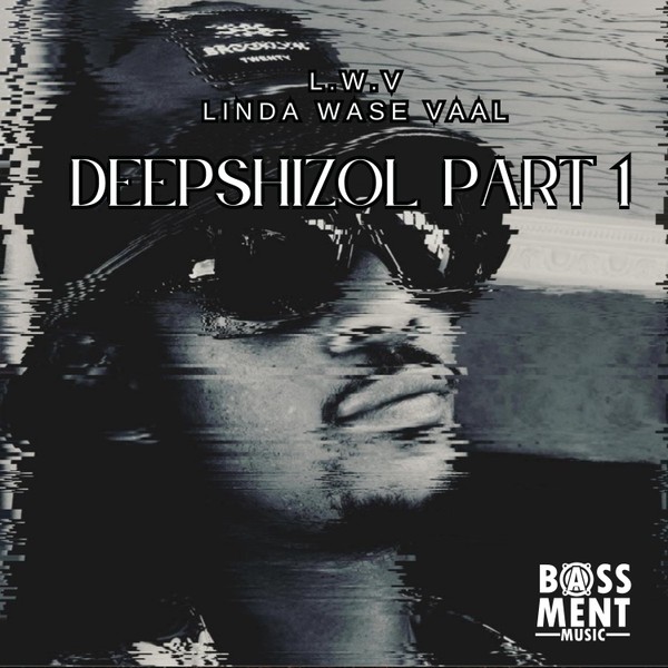 Linda Wase Vaal - Deepshizol Part 1