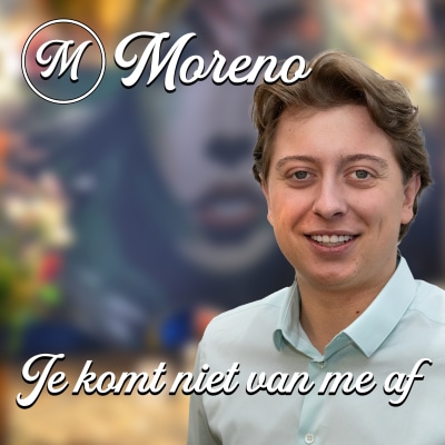 Moreno - Je komt niet van me af