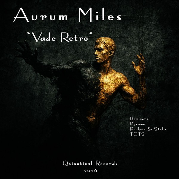 Aurum Miles - Vade Retro (Poulper & Stylic Remix)