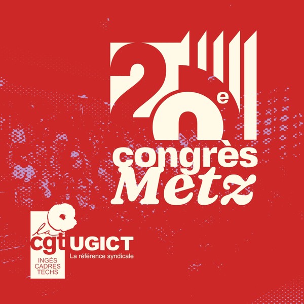 20e congrès 4/5 - 130 ans de spécifique dans la CGT : l’Ugict en phase avec son temps