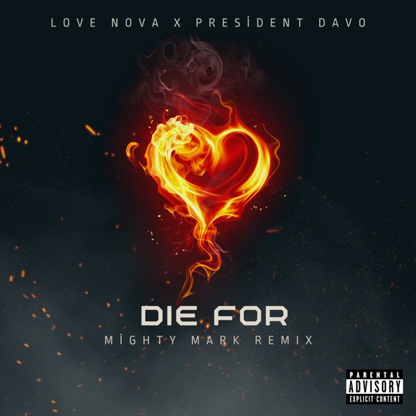 Die For Feat. President Davo (Mighty Mark Remix)