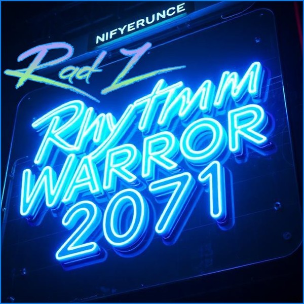 Rhythm Warrior 2071