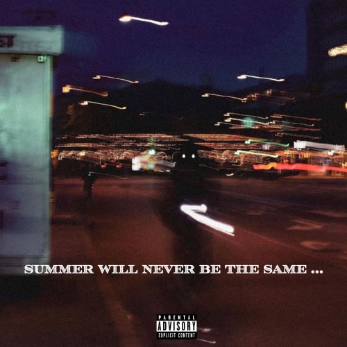 Summer Will Never Be The Same…