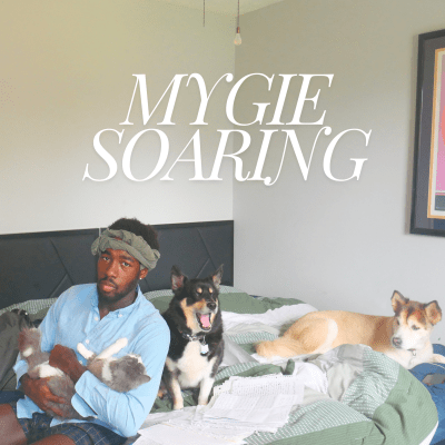 "Mygie Soaring" - Mixtape