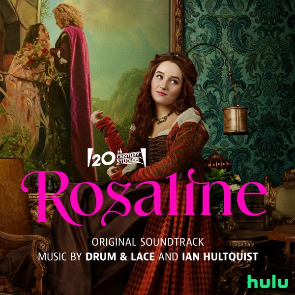 Rosaline OST - Drum & Lace and Ian Hultquist