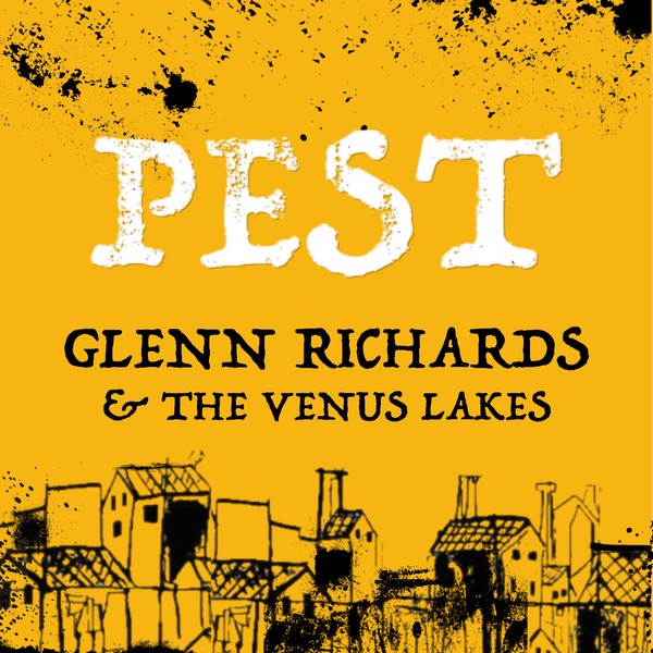 Glenn Richards & The Venus Lakes - Pest