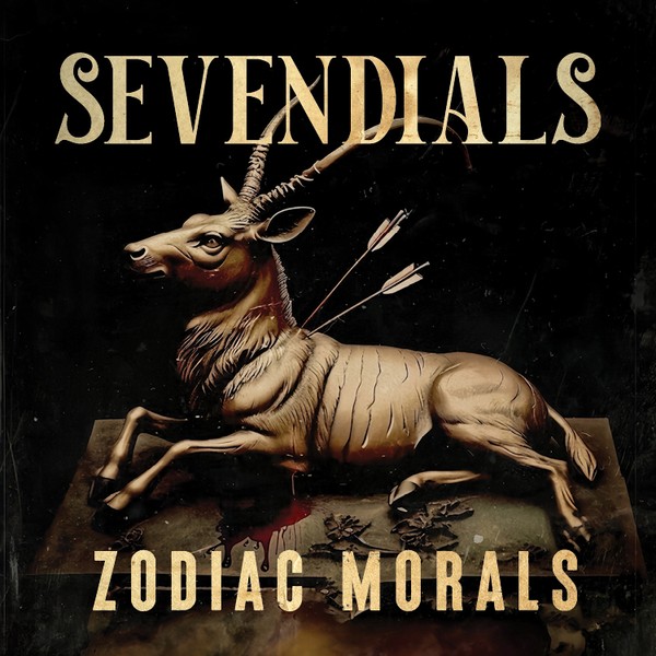 Sevendials - Zodiac Morals