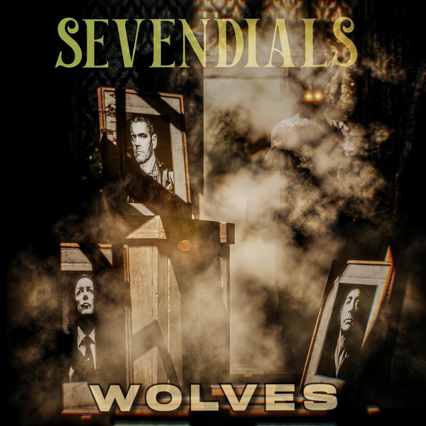 Sevendials - Wolves