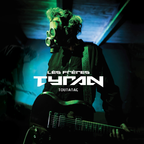 LES FRERES TYRAN - TOUTATAC