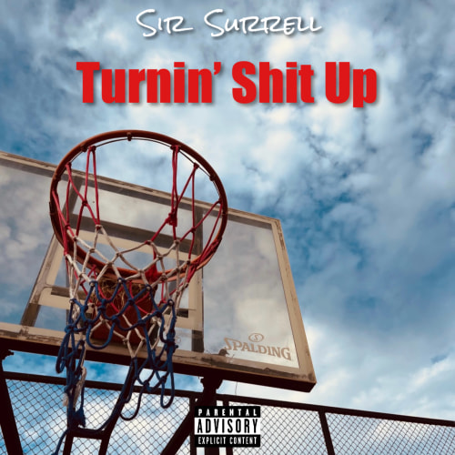 Turnin' Shit Up (Single)