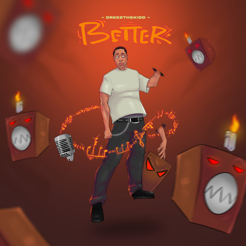dreezthekidd - Better