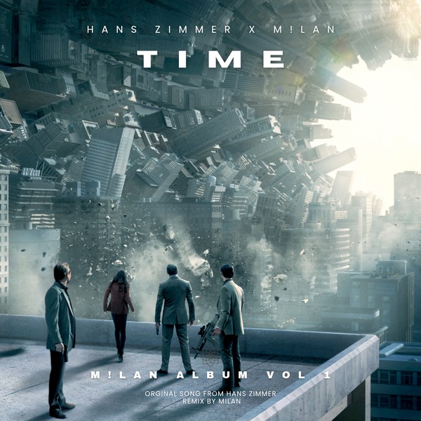 Hans Zimmer x M!LAN - Time (Remix)