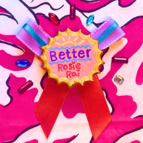 Better - Rosie Rai