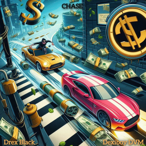 Chase ft. Dexiboy DVM