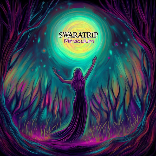 Swaratrip - Miraculum