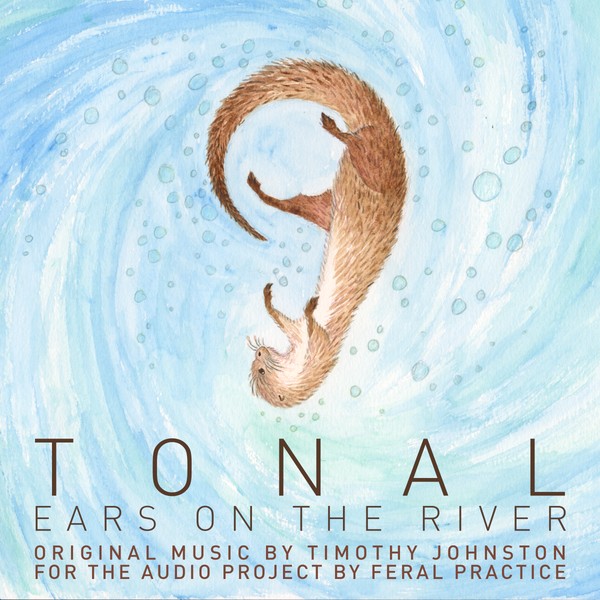 Tonal: Ears on the River (Original Documentary Soundtrack)