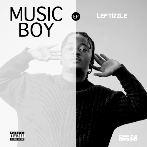 Leftizzle - Music Boy EP