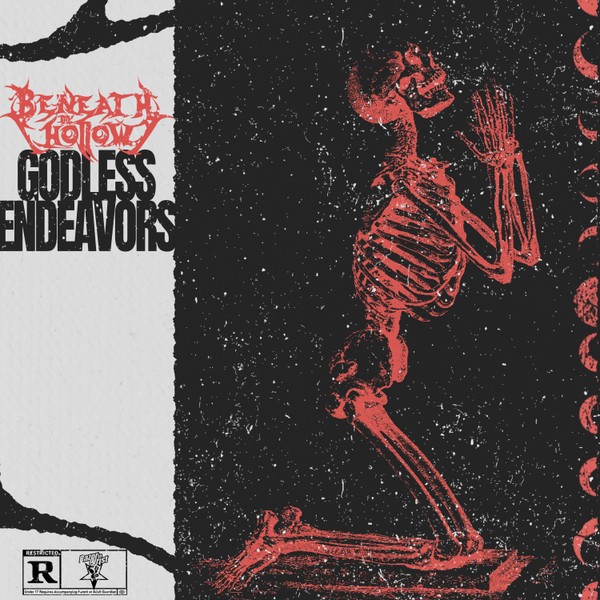 Beneath the Hollow - Godless Endeavors (Single)