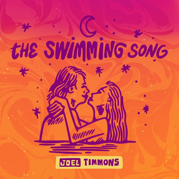 The Swimming Song – Joel Timmons