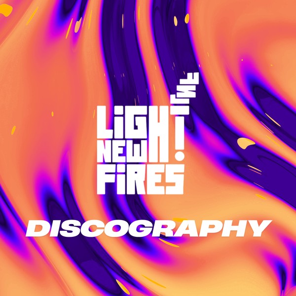 Light New Fires Discography [Playlist]