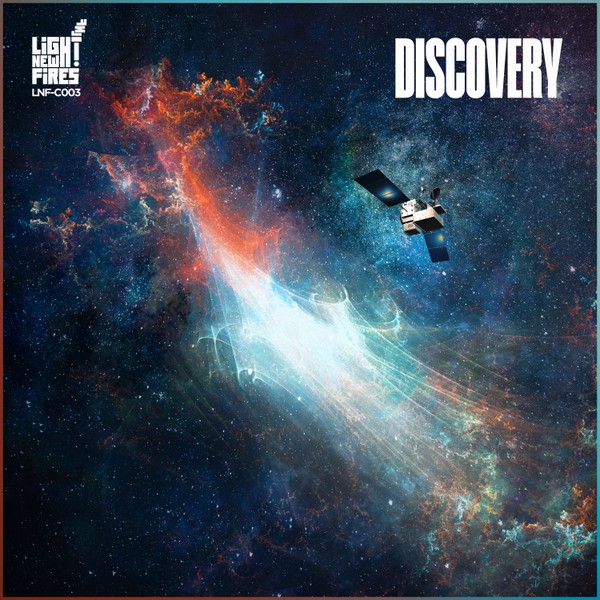 Light New Fires 003: DISCOVERY