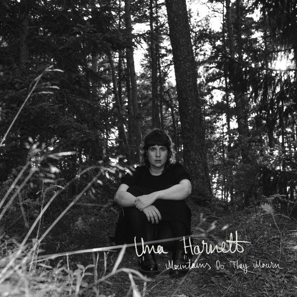 Una Harnett - Mountains Do They Mourn