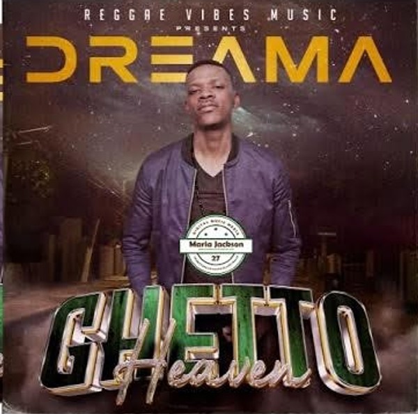 Dreama - Ghetto Heaven