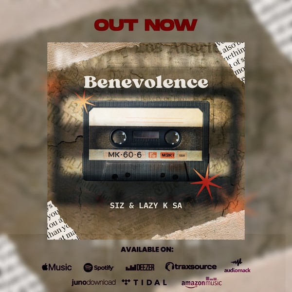 Siz & Lazy K SA - Benevolence