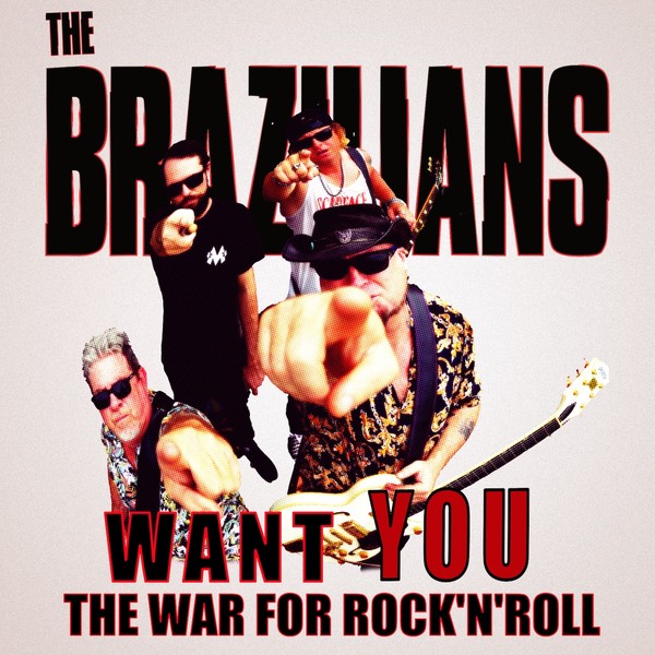 The Brazilians - The War For Rock'n'Roll