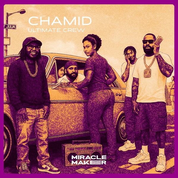 CHAMID-Ultimate Crew