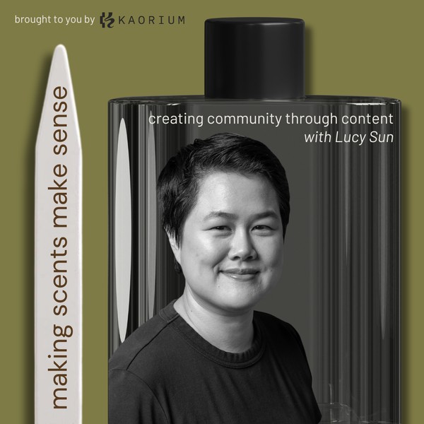Creating Community Through Content with Fragrance Creator Lucy Sun