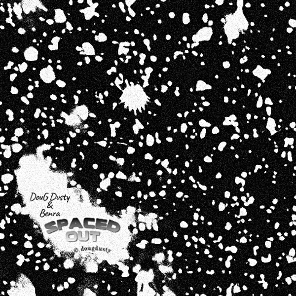 Doug Dusty, Ben.ra - SPACED OUT