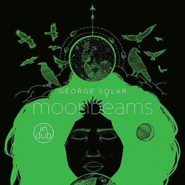 George Solar - Moonbeams in Dub Part Two