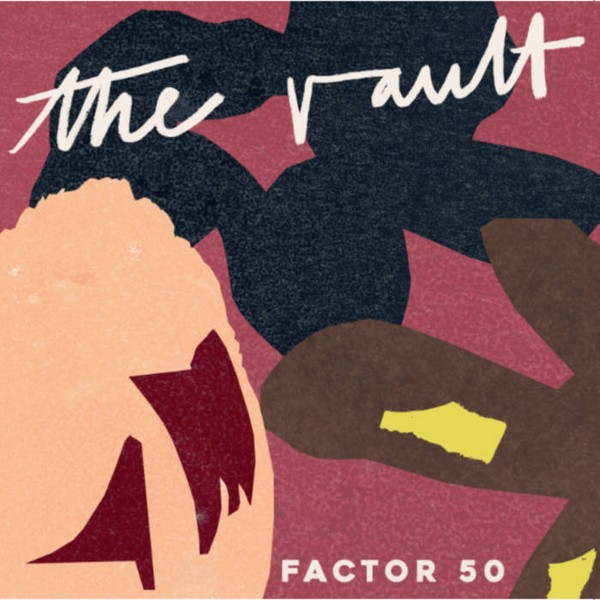The Vault EP - OUT NOW