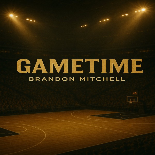GAMETIME by Brandon Mitchell